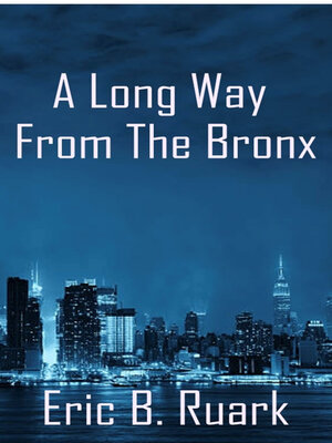 cover image of A Long Way From the Bronx